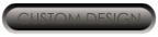 Custom Design